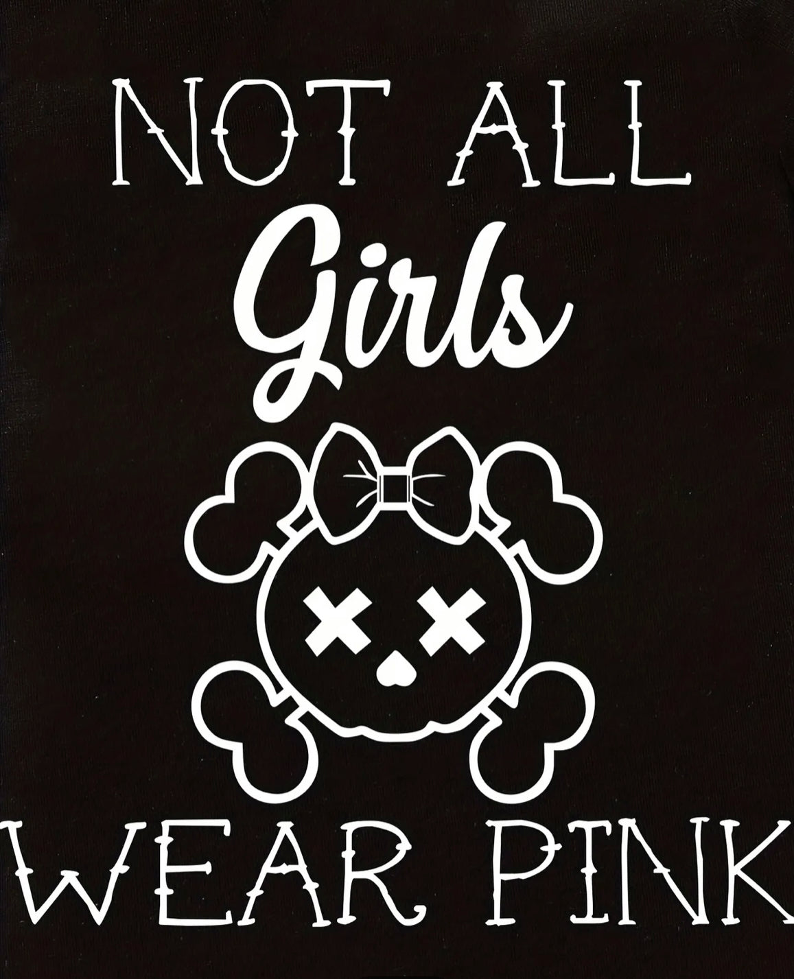Not All Girls Wear Pink Onesie